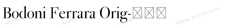 Bodoni Ferrara Orig字体转换